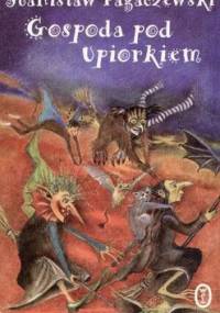 Gospoda pod Upiorkiem - Stanisław Pagaczewski