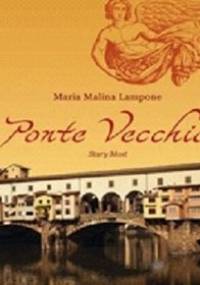 Ponte Vecchio. Stary Most - Maria Malina Lampone