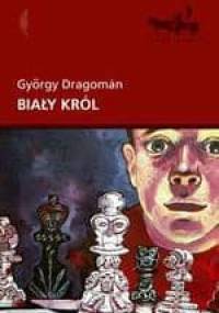 Biały król - György Dragoman