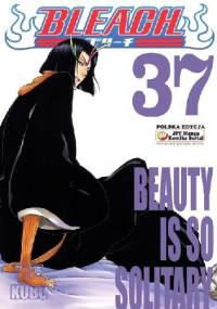 Bleach 37. Beauty is so Solitary - Tite Kubo