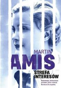 Strefa interesów - Martin Amis