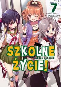 Szkolne Życie! #7 - Norimitsu Kaihou, Sadoru Chiba