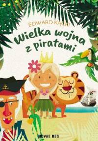 Wielka wojna z piratami - Edward Kącki