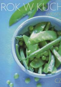 Rok w kuchni .Wiosna/Lato