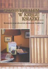Pozostawałem w kręgu książki - Ladorucki Jerzy
