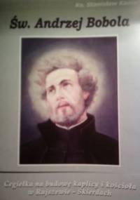 Św. Andrzej Bobola - Ks. Stanisław Kania