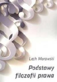 Podstawy filozofii prawa - Lech Morawski