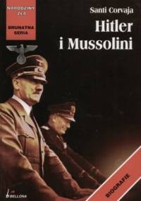Hitler i Mussolini - Santi Corvaja