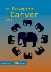 Słoń - Raymond Carver