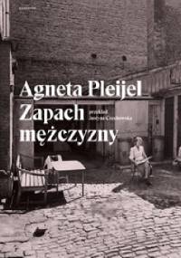 Zapach mężczyzny - Agneta Pleijel