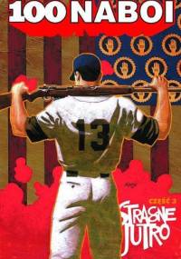 100 naboi: Stracone jutro, cz. 3 - Brian Azzarello, Eduardo Risso