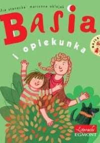 Basia i opiekunka - Marianna Oklejak