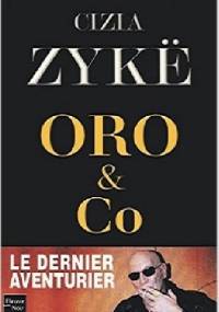 Oro & Co - Cizia Zykë