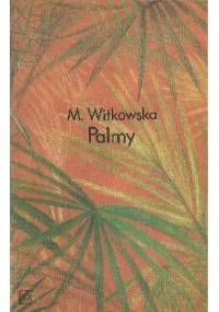 Palmy - Maria Witkowska