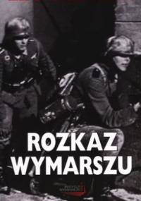 Rozkaz wymarszu - Charles Whiting