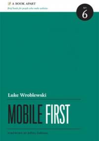 Mobile First - Luke Wroblewski