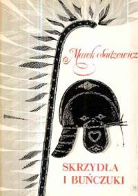 Skrzydła i buńczuki - Marek Sadzewicz