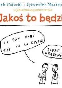 Jakoś to będzie - Jacek Hempel