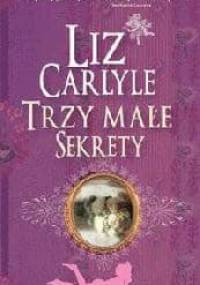 Trzy małe sekrety - Liz Carlyle