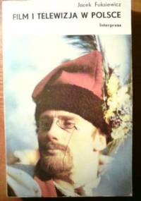Film i telewizja w Polsce - Jacek Fuksiewicz