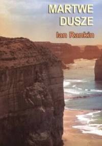 Martwe dusze - Ian Rankin