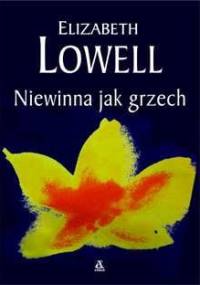 Niewinna jak grzech - Elizabeth Lowell