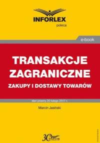 TRANSAKCJE ZAGRANICZNE zakupy i dostawy towarów - Jasiński Marcin