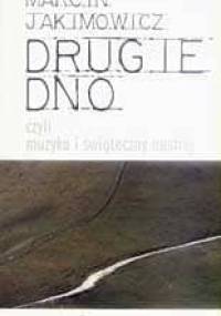Drugie dno, czyli muzyka i świąteczny nastrój - Marcin Jakimowicz