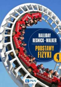 Podstawy fizyki. Tom 4