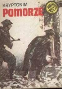 Kryptonim Pomorze - Maciej Aleksander Janisławski