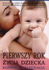 Pierwszy Rok Życia Dziecka - Rachel Waddilove