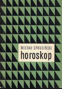 Horoskop - Michał Sprusiński
