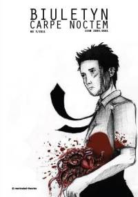 Biuletyn Carpe Noctem nr 3 (3/2011) - Redakcja Biuletynu Carpe Noctem