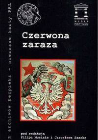 Czerwona zaraza - Filip Musiał, Jarosław Szarek
