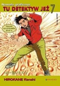 Tu Detektyw Jeż tom 7 - Kenshi Hirokane
