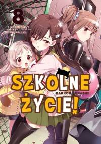 Szkolne Życie! #8 - Norimitsu Kaihou, Sadoru Chiba