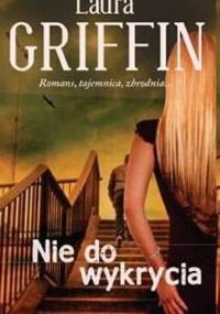 Nie do wykrycia - Laura Griffin