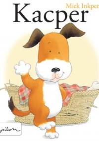 Kacper - Mick Inkpen