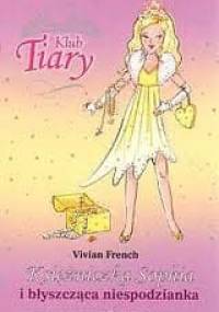 Księżniczka Sophia i błyszcząca niespodzianka - Vivian French