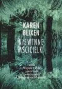 Niewinne mścicielki - Karen Blixen