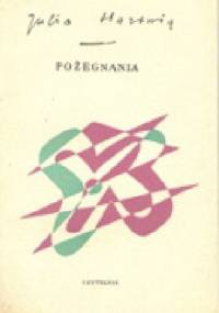 Pożegnania - Julia Hartwig