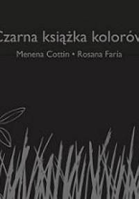 Czarna książka kolorów - Menena Cottin