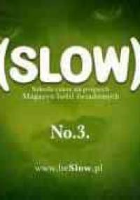 (SLOW) No. 3 / sierpień-wrzesień 2012 - Redakcja pisma (SLOW)