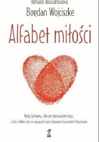 Alfabet miłości - Bogdan Wojciszke, Renata Mazurowska