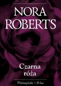 Czarna róża - Nora Roberts