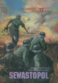 Sewastopol - Tomasz Nowakowski, Mariusz Skotnicki