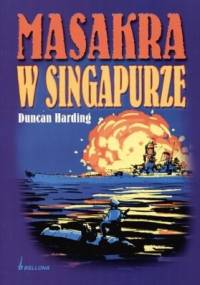 Masakra w Singapurze - Charles Whiting