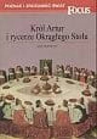 Król Artur i rycerze Okrągłego Stołu - Anne Berthelot