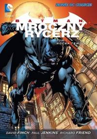 Batman - Mroczny Rycerz: Nocna trwoga - Paul Jenkins, David Finch
