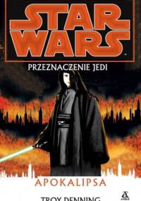 Apokalipsa - Troy Denning